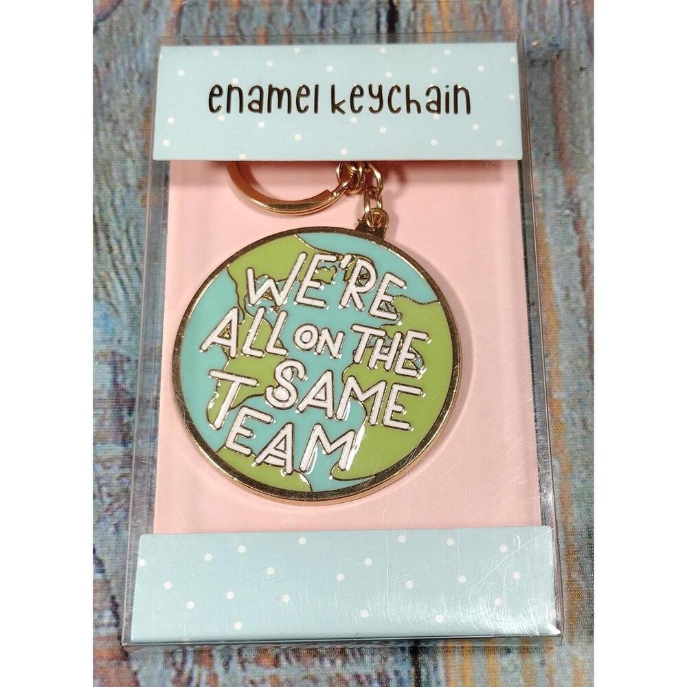 Motivational Enamel‎ Keychain - We're All On The Same Team